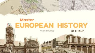 Master European History in 1 Hour  CSS amp UPSC Study Materials  Exam Guide  CSS Guide Hub [upl. by Duffy]