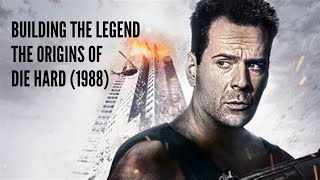 Building the Legend The Origins of Die Hard 1988 [upl. by Norehc483]