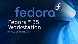 Fedora Workstation 35 [upl. by Tanitansy]