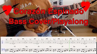 Corazón Espinado Santana  Bass Cover and Playalong with Notation and Tab [upl. by Ramedlav923]