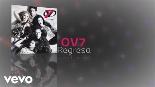 OV7  Regresa Cover Audio [upl. by Ashton]