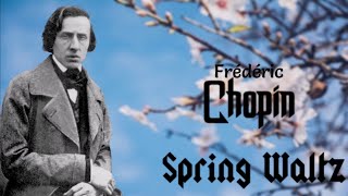 Chopin spring waltz classical music [upl. by Heeley]