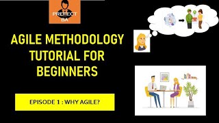 Agile Methodology Tutorial For Beginners  EP1 Why Agile [upl. by Hurff]