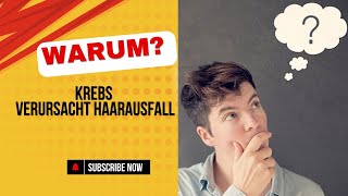 Warum verursacht Krebs Haarausfall [upl. by Ecyla]