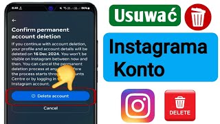 Jak trwale usunąć konto na Instagramie szybko i łatwo 2024 [upl. by Iot]