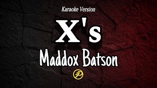 Maddox Batson  Xs  Karaoke Version Lyrics [upl. by Puttergill]