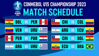 Group Stage Match Schedule  CONMEBOL U15 Championship 2023 [upl. by Shanks]