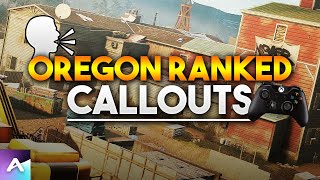 BEST Oregon Ranked Callouts  Map Guide Ep 1  Rainbow Six Siege [upl. by Esirec807]