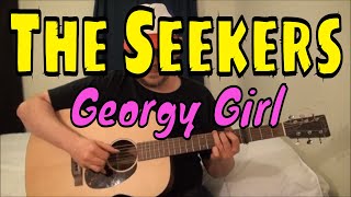 The Seekers  Georgy Girl  Fingerpicking Guitar Cover  TABS AVAILABLE [upl. by Key]