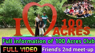 100 Acres Club Resort hotel 100 Acres Club Vinchhiya Sanand  Nalsarovar Rd Ahmedabad Full Video [upl. by Oswald]