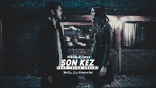 Melih Yılmaz  Son Kez Cover Mix [upl. by Aineles]