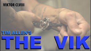 The Vik  A Tim Allen Build  part Clviii [upl. by Yrehcaz]