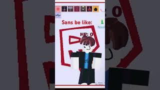 Sans be like sabsrobloxcastleundertalememe [upl. by Nnuahs]