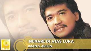 Imam S Arifin  Menari Diatas Luka Official Audio [upl. by Pepita]