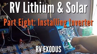 RV Fulltime Living  Lithium Battery amp Solar Part Eight  Installing Victron Multiplus Inverter [upl. by Burley778]