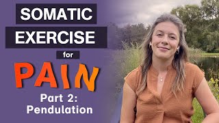 More Somatic Exercises for PAIN Pendulation [upl. by Kev]