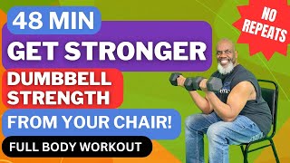 Get Fit amp Strong No Repeat Seated Dumbbell Workout  Full Body [upl. by Zippel134]