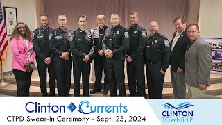 Clinton Currents CTPD SwearIn Ceremony  September 25 2024 [upl. by Macfarlane305]