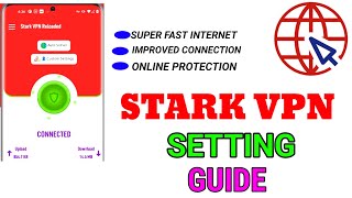 How to setup stark vpn custom settings for improving and boosting Internet Speed [upl. by Llerahc]