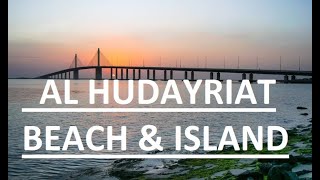 Hudayriyat Beach IslandSunset relax leisure hub Abu Dhabi  UAE Part 3 [upl. by Esej854]