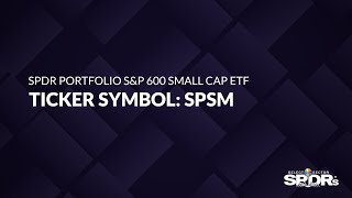 ETF of the Week SPDR Portfolio SampP 600 Small Cap ETF SPSM [upl. by Lark]