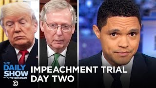 Trump’s Senate Impeachment Trial  Day Two  The Daily Show [upl. by Rube]