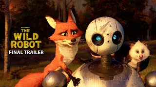 The Wild Robot  Final Trailer [upl. by Malkin206]