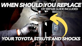 When Should You Replace Toyota Struts and Shocks And How to Do It [upl. by Notfol]