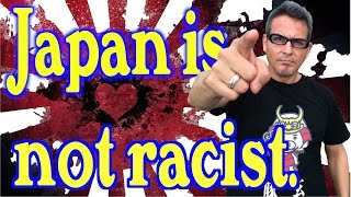 Japan racist No [upl. by Ednyl782]