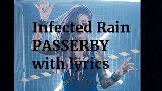 Infected Rain  Passerby Lyrics wpic [upl. by Mill]