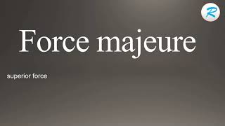 How to pronounce Force majeure [upl. by Airetnuhs]