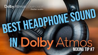 The best headphone sound  Dolby Atmos Mixing Tip No7 dolbyatmosmusic spatialaudio [upl. by Muhcan]