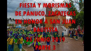 Fiesta y Morismas de Pánuco Zacatecas México en Honor a San Juan Bautista 25 junio 2019 33 [upl. by Millwater25]