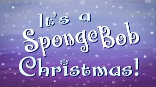 quotIts A Spongebob Christmasquot Title Card [upl. by Knorring942]