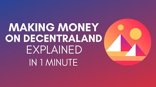 How To Make Money On Decentraland In 2024 [upl. by Bonnibelle877]