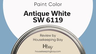 Antique White SW 6119 White Paint Colors Coordinating Colors Trim Colors That Go With [upl. by Weinstock]