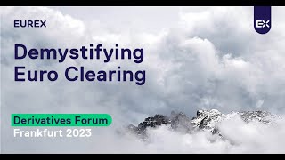 Panel discussion Demystifying Euro Clearing  Derivatives Forum Frankfurt 2023 [upl. by Leeann503]