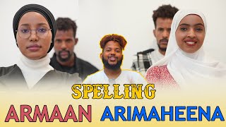 ARIMAHEENA iyo KIKI vs ARMAAN iyo LADAN TARTAN ADAG SPELLING COUNTIRIES TEAMKII BADIYO 50DOLLAR [upl. by Nawiat]