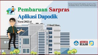 BUKU PANDUAN UPDATE SARPRAS DAPODIK UNTUK DAK FISIK 2024 [upl. by Reinald885]