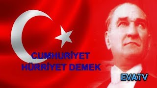 CUMHURİYET EN GÜZEL ŞEY HÜRRİYET MARŞI [upl. by Ontine]