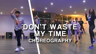 DONT WASTE MY TIME CHOREOGRAPHY  ELLIOTT NEW VILLAGE  DANCE WORKSHOP VLOG [upl. by Nimad]