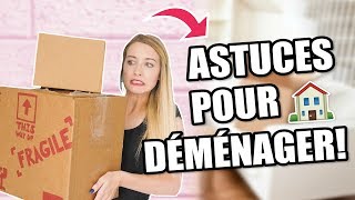 ASTUCES DE DÉMÉNAGEMENT À SAVOIR  JE DÉMÉNAGE [upl. by Noiram]