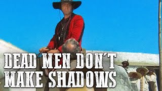 Dead Men Dont Make Shadows  WESTERN MOVIE  English  Free Film  Full Length Spaghetti Western [upl. by Verge]