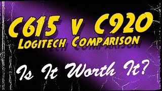 Logitech C615 vs C920 Is the Upgrade Worth It [upl. by Nylaroc]