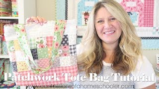 Easy Quilted Patchwork Tote Bag Tutorial [upl. by Neda]