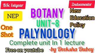 Palynology unit8 BSc 1st year 2nd semester BotanyNew Education policybscbotanynepnepbscyt [upl. by Mcconaghy]