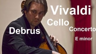 Antonio Vivaldi  Cello Concerto in E minor  Alexandre Debrus cello amp Artès Chamber Orchestra [upl. by Salomie]