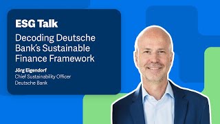 Decoding Deutsche Bank’s Sustainable Finance Framework [upl. by Agripina173]