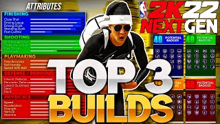 TOP 3 BEST BUILDS NBA 2K22 NEXT GEN BEST BUILD 2K22 NEXT GEN POINT GUARD LOCK amp BIG MAN BUILDS [upl. by Madge955]