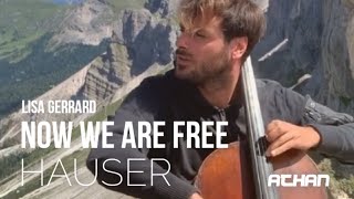 NOW WE ARE FREE  Lisa Gerrard Lyrics  Cover Cello by HAUSER [upl. by Neitsirk]